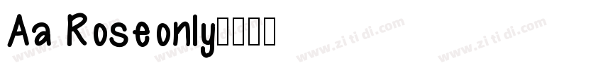 Aa Roseonly字体转换